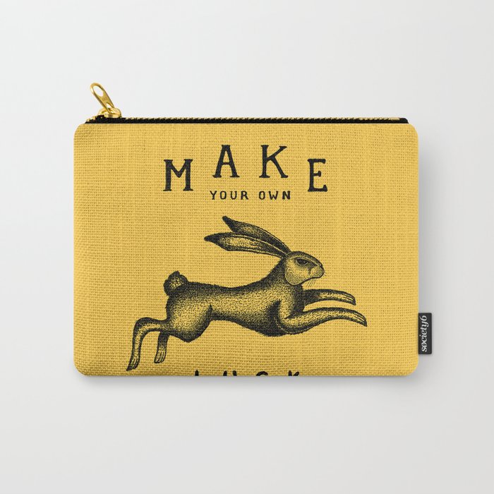 MAKE YOUR OWN LUCK Carry-All Pouch