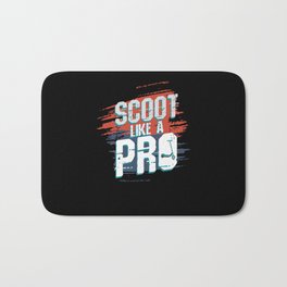 Scoot Like A Pro Scooter Bath Mat | Hobby, Giftidea, Future, Electricscooter, Graphicdesign, Electric, Escooter, Leisure, E Scoot, Kickscooter 
