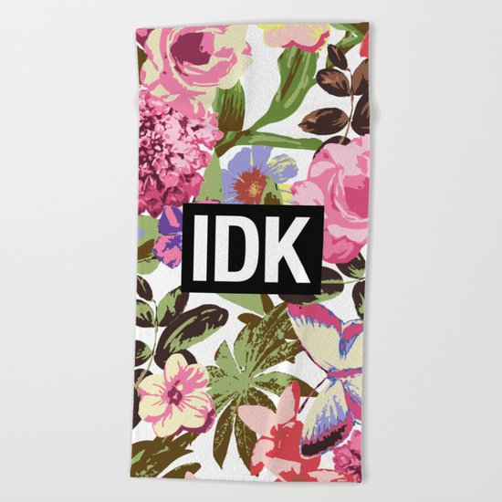 IDK Beach Towel