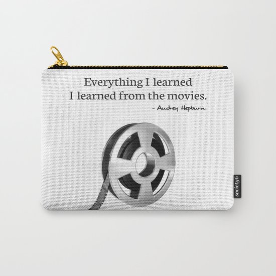 Everything I learned I learned from the movies Carry-All Pouch