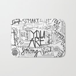 YOU ARE (IV- edition) Bath Mat