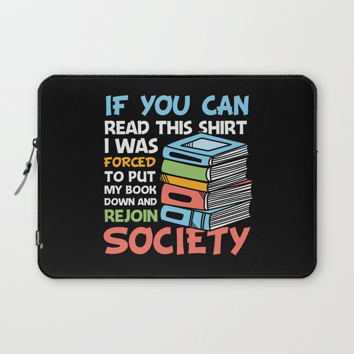 Funny Antisocial Book Lover Saying Laptop Sleeve