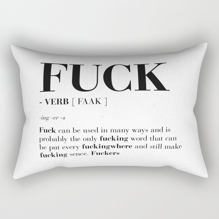 Fuck Rectangular Pillow By Textboy Society6
