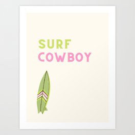 surf cowboy Art Print