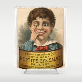 Pettit's Eye Salve Shower Curtain
