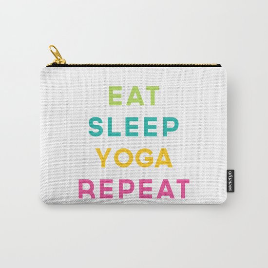 Eat Sleep Yoga Repeat Quote Carry-All Pouch