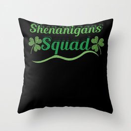 Shamrock Squad Shenanigans Saint Patrick's Day Throw Pillow