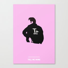 TELL ME MORE (Grease) Canvas Print
