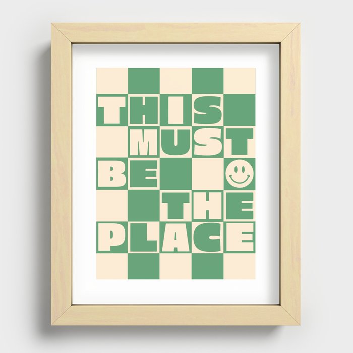 This Must Be The Place (Green) Recessed Framed Print
