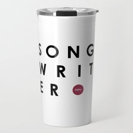 Songwriter Travel Mug