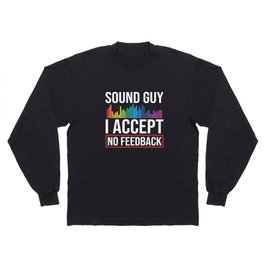 Audio Engineer Sound Guy Engineering Music Long Sleeve T-shirt