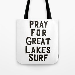 Pray for Great Lakes Surf // Summer 2022 M/K Studios LLC Design Tote Bag