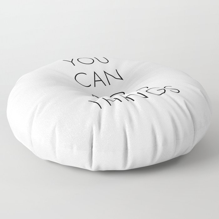 You Can Do Hard Things Floor Pillow