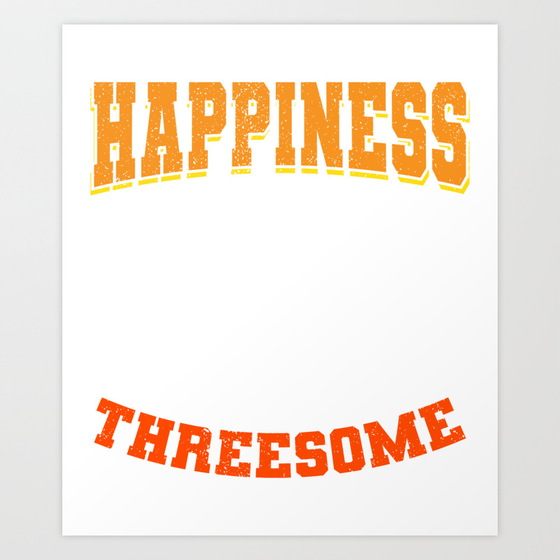 Darts Player Happiness Is A Tight Threesome Funny Art Print by xMcRx |  Society6