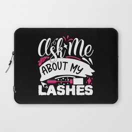 Ask Me About My Lashes Pretty Makeup Laptop Sleeve