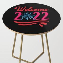 new year gifts Welcome 2022 Side Table