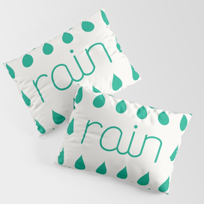 Rain Pillow Sham