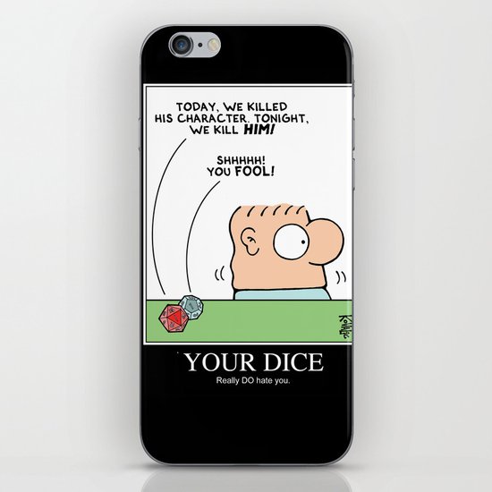 Your Dice Really DO Hate You iPhone & iPod Skin