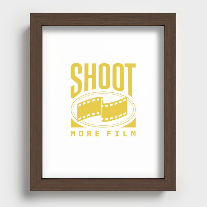 Shoot More Film Recessed Framed Print