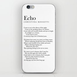 Echo - Christina Rossetti Poem - Literature - Typography Print 1 iPhone Skin
