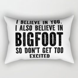 I Believe In Bigfoot Funny Rectangular Pillow