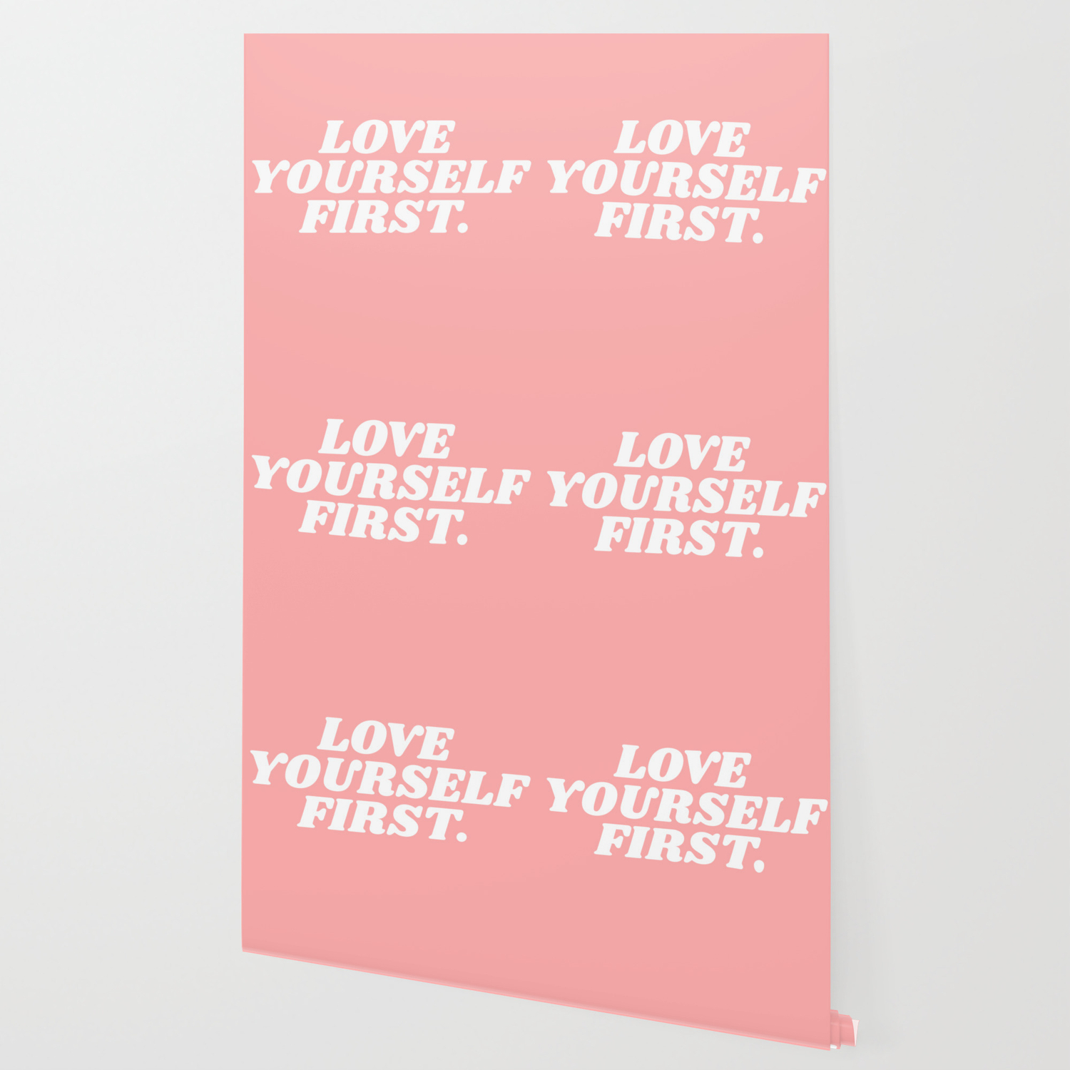 Love Yourself First Wallpaper By Typeangel Society6