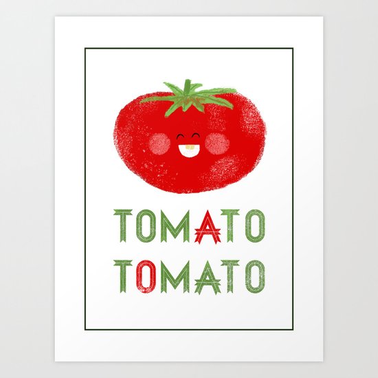 Tomato-Tomato Art Print