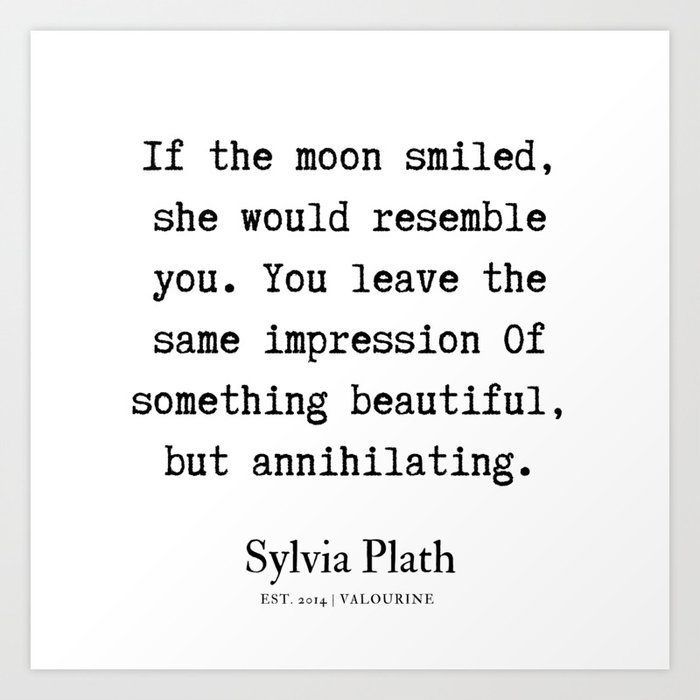 16 Sylvia Plath Quotes 190629 Art Print By Quotes And Sayings Society6