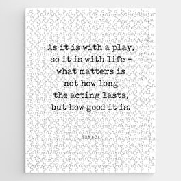 As it is with a play - Seneca Quote - Literature - Typewriter Print Jigsaw Puzzle