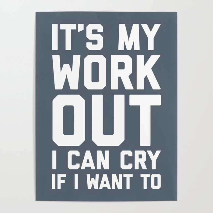 It's My Workout Funny Gym Quote Poster