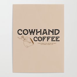 Cowhand Coffee - Rustic Poster
