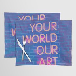 Your World Our Art Placemat