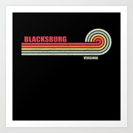 Blacksburg Virginia City State Art Print | Graphicdesign, 80S, Classic, Gift, Hometown, Virginia, Retro, Tourists, Style, Souvenirs 
