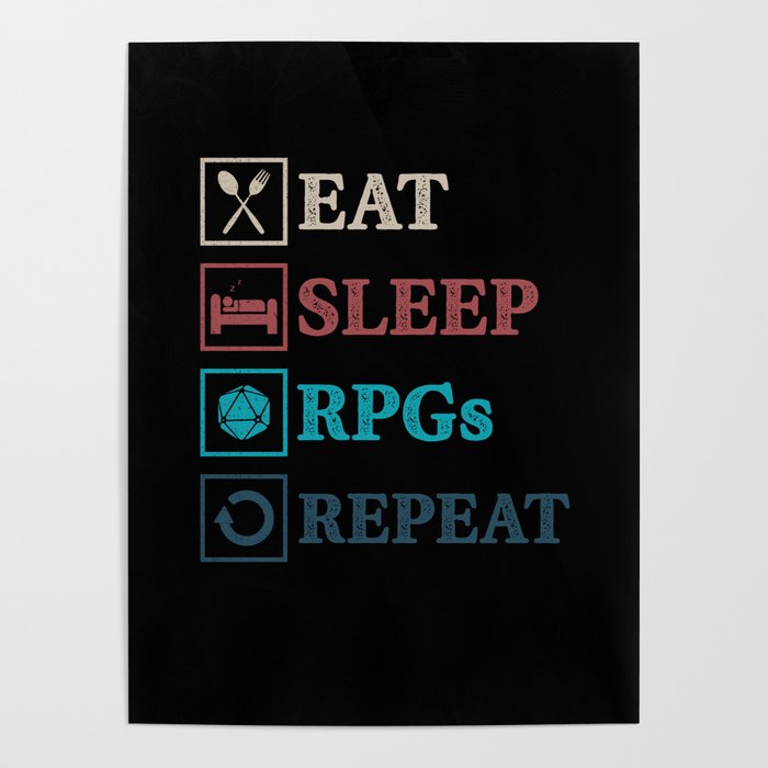 Eat Sleep RPG Repeat Geeky Fantasy Gamer Poster