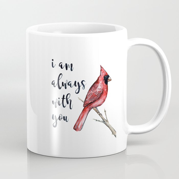 I Am Always With You, Cardinal Kaffeebecher I Am Always With You, Cardinal Kaffeebecher