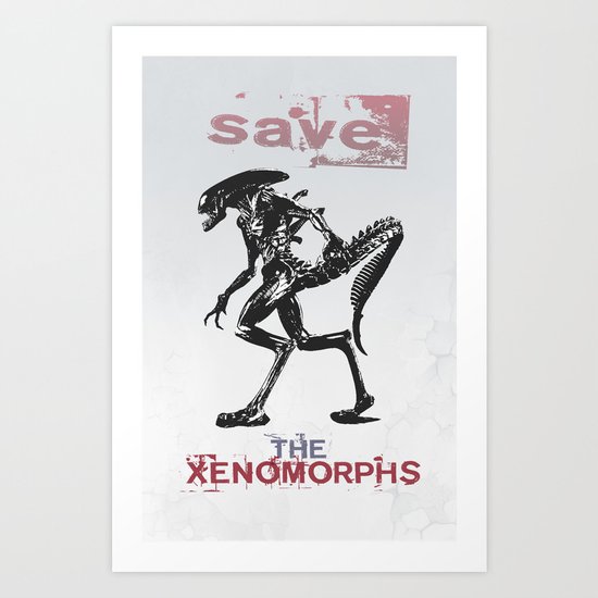 Save The Xenomorphs Art Print