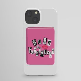 Burn The Patriarchy iPhone Case