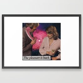 The Pleasure Is Back Collage  Framed Art Print