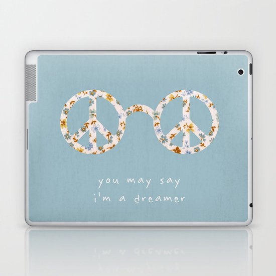 You may say i'm a dreamer Laptop & iPad Skin