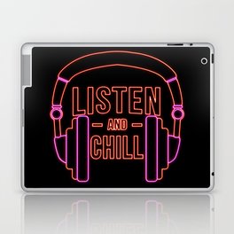 Listen and chill Neon Laptop Skin