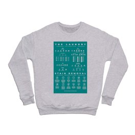 The Laundry Symbols Guide and Stain Removal Instruction Teal Crewneck Sweatshirt