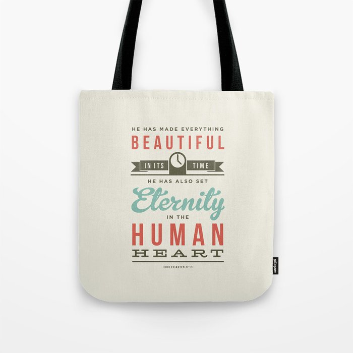 He has made everything beautiful Tote Bag