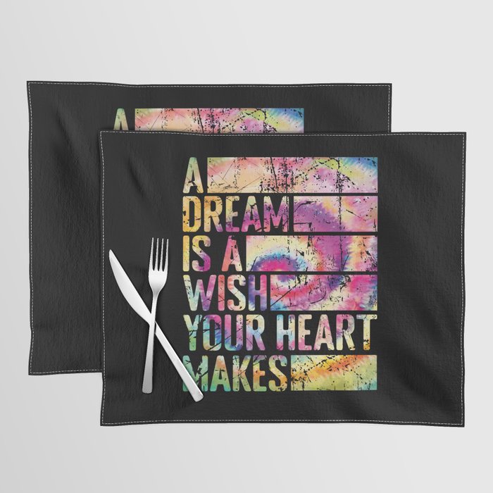 A Dream is a wish your heart makes Placemat