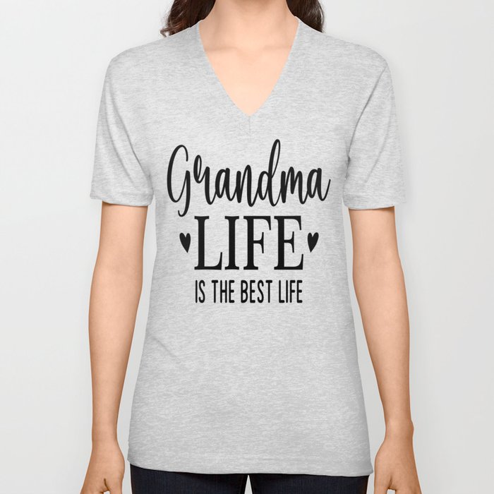 Grandma Life Is The Best Life V Neck T Shirt