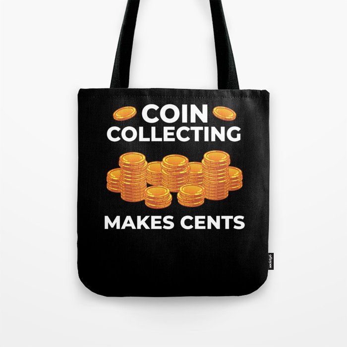 Numismatic Coin Collector Beginner Pennies Money Tote Bag