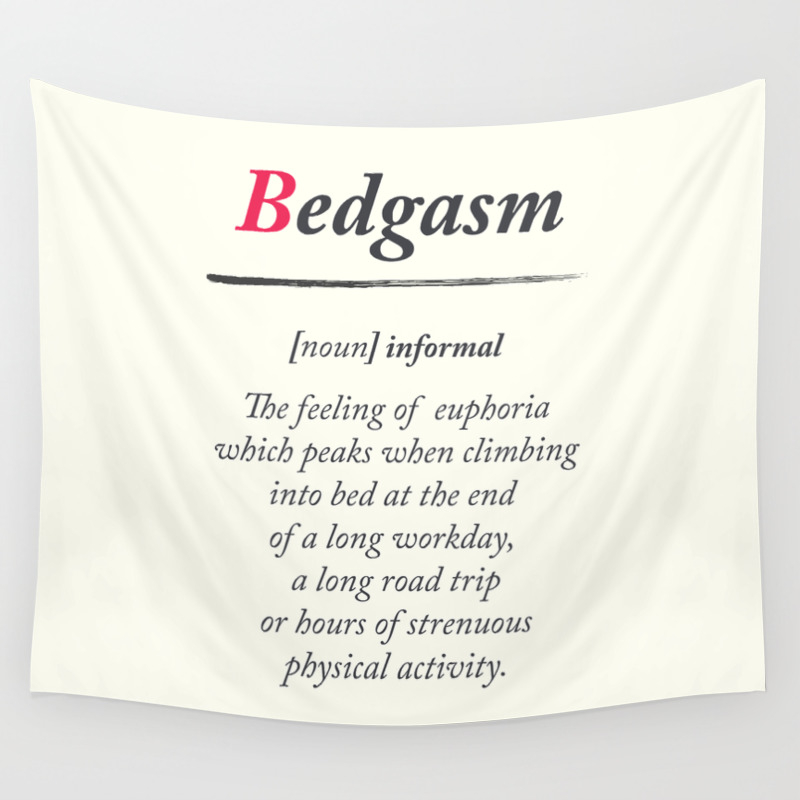 Bedgasm Dictionary Definition Word Meaning Illustration Chill