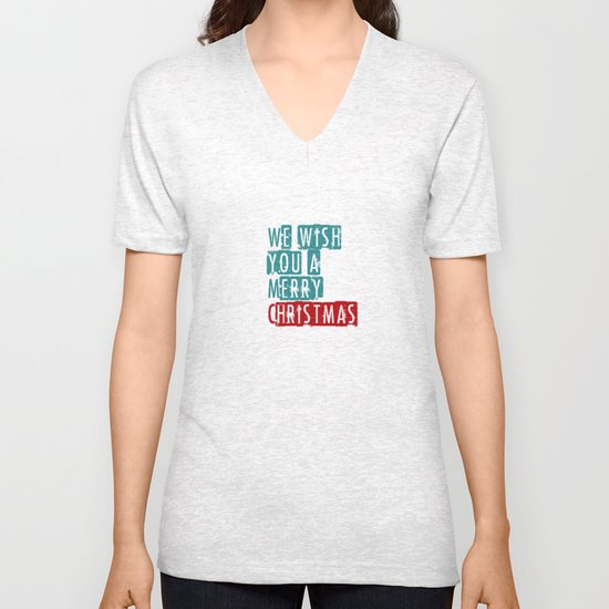 we wish you a merry christmas Unisex V-Neck