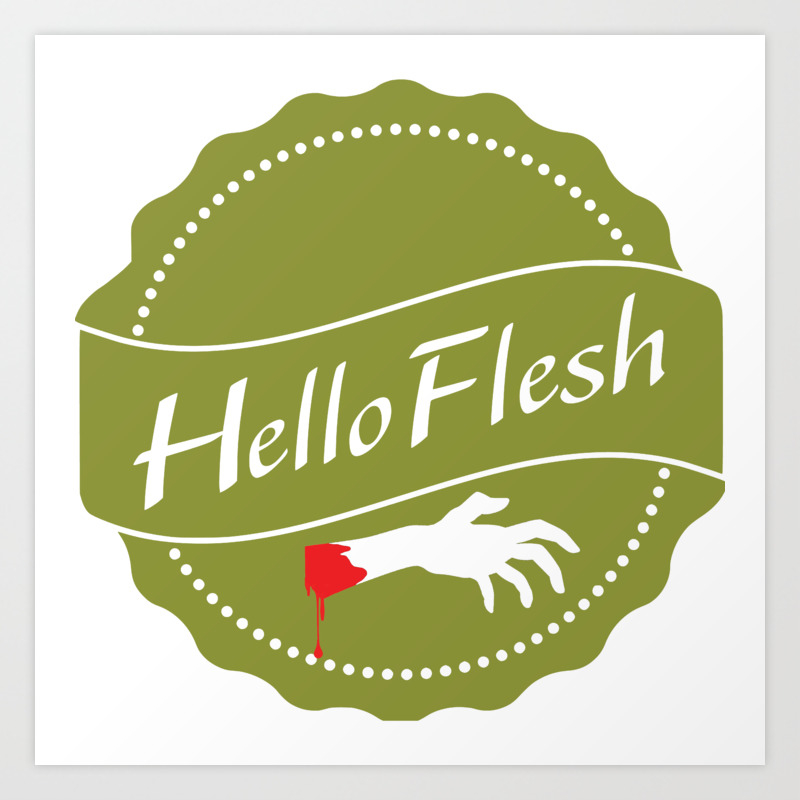 Hello Flesh Fresh Zombie Food Art Print By Carolyn Cooper Society6