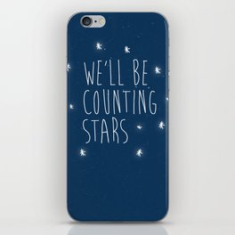 We'll be counting stars  iPhone Skin