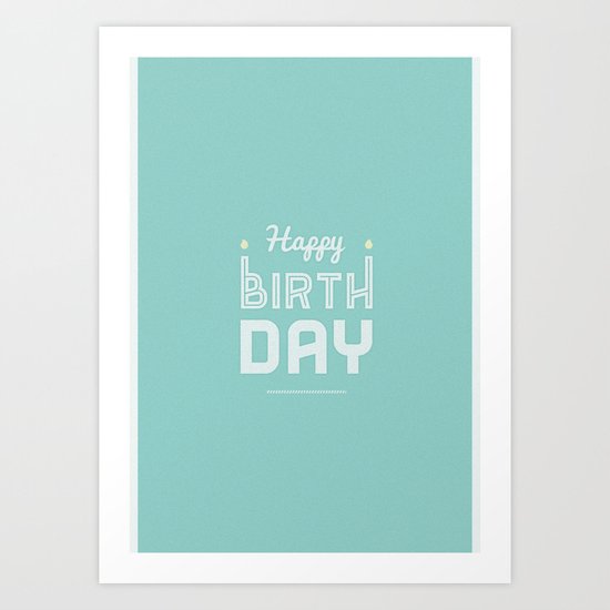 Happy Birthday Art Print